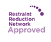 Restraint Reduction Network (RRN) Approved